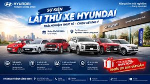 Mời Tham Gia Sự Kiện Lái Thử Xe Hyundai Tại Showroom Vinh Ngày 20/09/2026 - Ký Xe Nhận Ưu Đãi Lớn 6 moi tham gia su kien lai thu xe hyundai tai showroom vinh ngay 20 09 2026 ky xe nhan uu dai lon